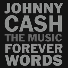 JOHNNY CASH - FOREVER WORDS -