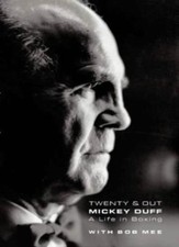 Twenty and Out: A Life in Boxing-Mickey Duff, Bob Mee