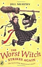 The Worst Witch Strikes Again By Jill Murphy. 9780140313482