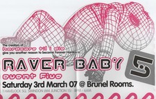 RAVER BABY 3/3/07 Classic Rave