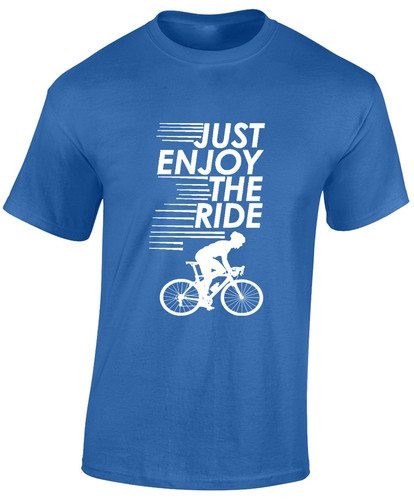 Just enjoy the ride - ride, t