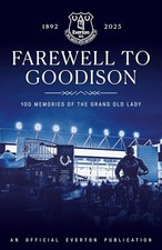 Farewell To Goodison -  NEW