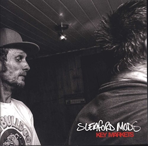 Sleaford mods key markets - sleaford,