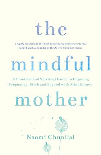 The mindful mother - mindful, a