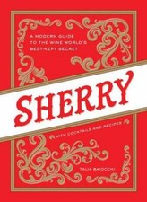 Sherry: A Guide to the