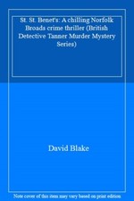 St. St. Benet's: A chilling