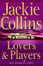 Lovers and Players By Jackie Collins. 9780743268028