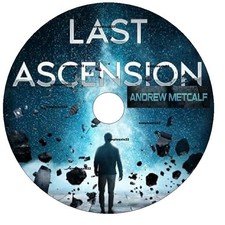 Last Ascension Andrew Metcalf