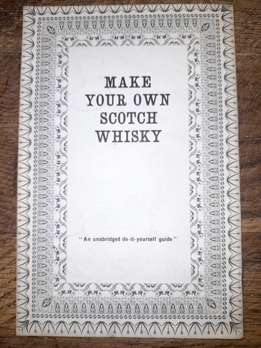 Make your own scotch whisky - make,