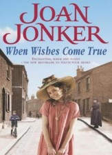 When Wishes Come True By JOAN
