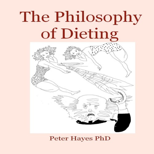 The philosophy dieting - philosophy,