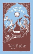 Unseen Academicals: (Discworld