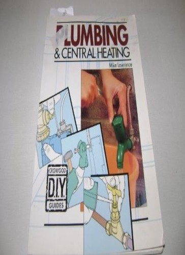 Plumbing and central heating - plumbing,