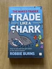 The Naked Trader : Trade Like