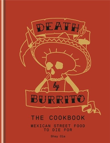 Death burrito mexican - death,