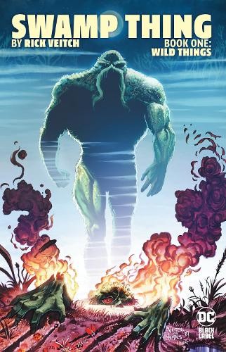 Swamp thing wild - 1:, things