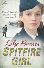 Spitfire Girl By Lily Baxter