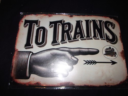Trains metal sign railway - t0,