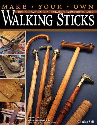 Make your own walking sticks - make,