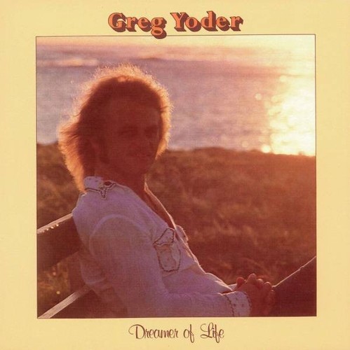Greg yoder dreamer - greg, of