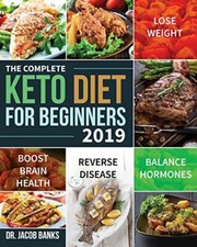 The Complete Keto Diet for