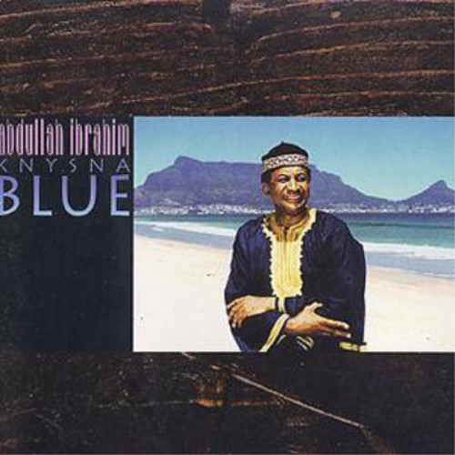 Abdullah ibrahim knysna blue - abdullah,