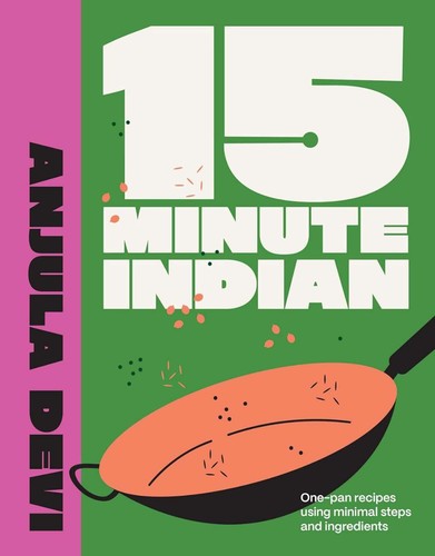 Minute indian one pan - 15-minute, indian: