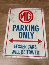 MG Parking Only Lesser Vehicles Will Be Towed Metal Plaque / Sign