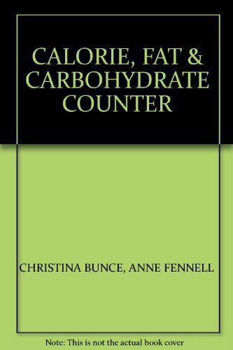Calorie fat and - fat, carbohydrate