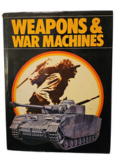Weapons and War Machines of