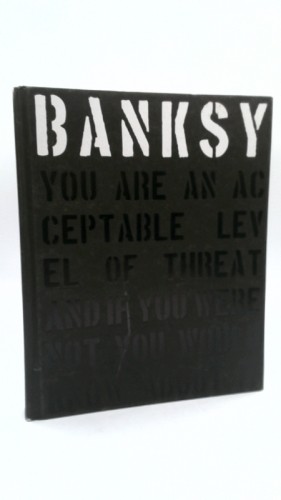 Banksy you are acceptable - banksy.,