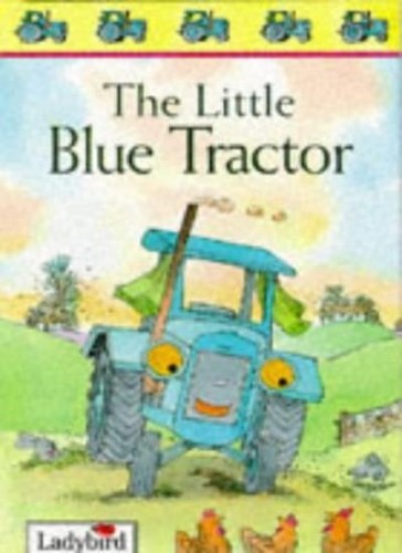 The little blue tractor - little,
