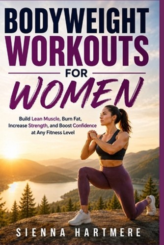 Bodyweight workouts for women - for,