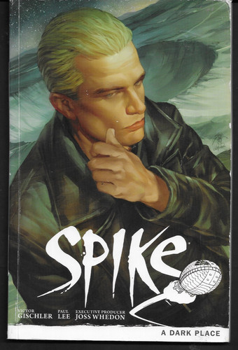 Spike dark place 1st - spike:,