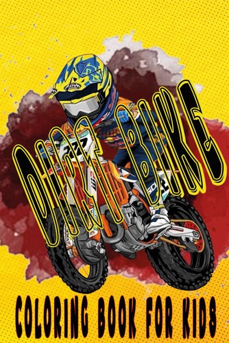Dirt bike coloring book - dirt, for