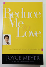 Reduce Me to Love Joyce Meyer
