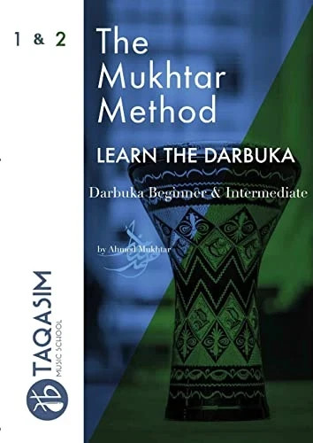 The mukhtar method darbuka - method,