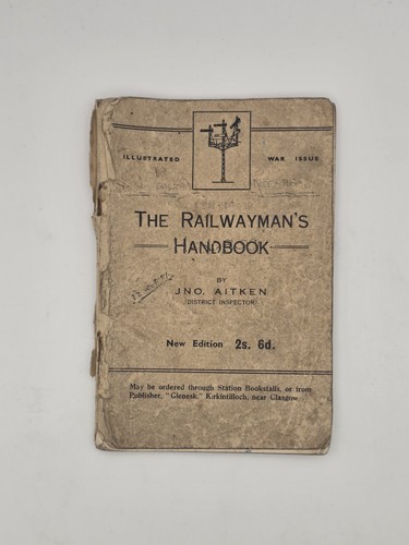 Ww2 railwayman handbook john - ww2, railwayman's