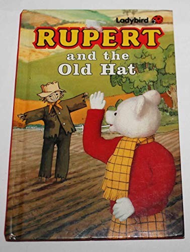 Rupert and the old hat - and,