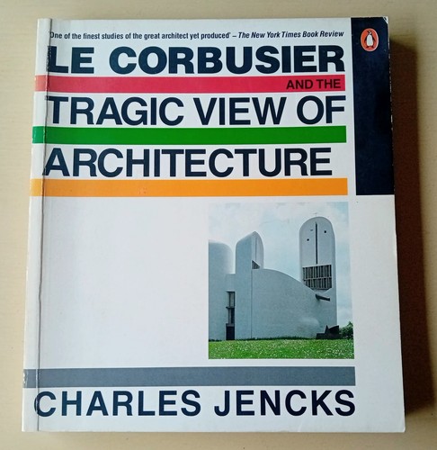 Corbusier and the tragic - and,