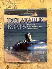 Inflatable Boats: Selection, Care, Repair, and Seamanship, Trefethen, Jim, Used