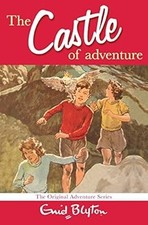 The Castle Of Adventure, Blyton, Enid, Used; Good Book