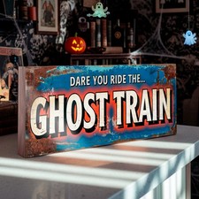 Ghost Train Sign Vintage