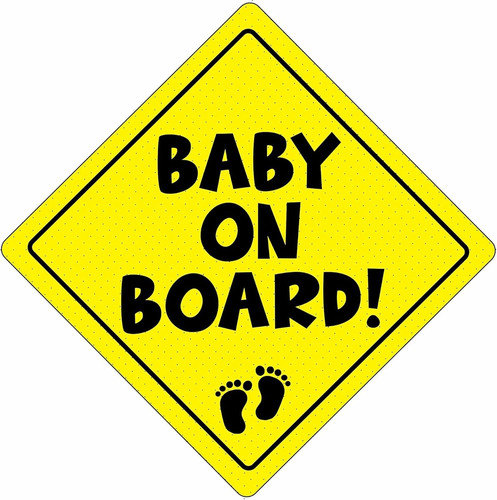 Baby board sign - board, car