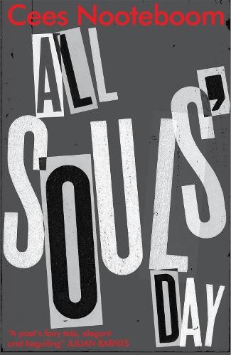 All souls day nooteboom - day,