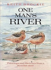 One Mans River: Paintings and