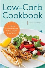 Low Carb Cookbook: Everyday Low Carb Recipes to Lose Weight & Feel Great-Mendoc