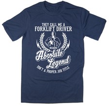 Forklift Driver T-Shirt - Absolute Legend! Funny T-Shirt available in 6 colours.
