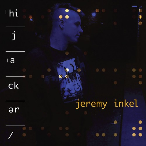 Jeremy inkel hijacker 2020 - jeremy,
