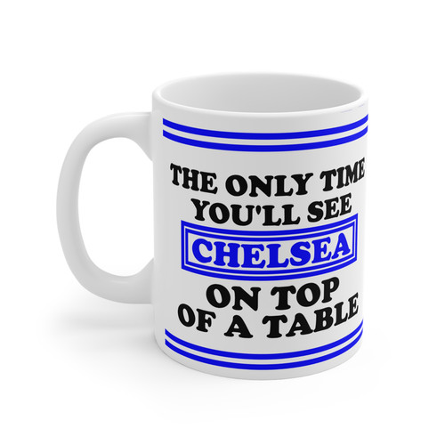Chelsea mug cup fan - chelsea, joke